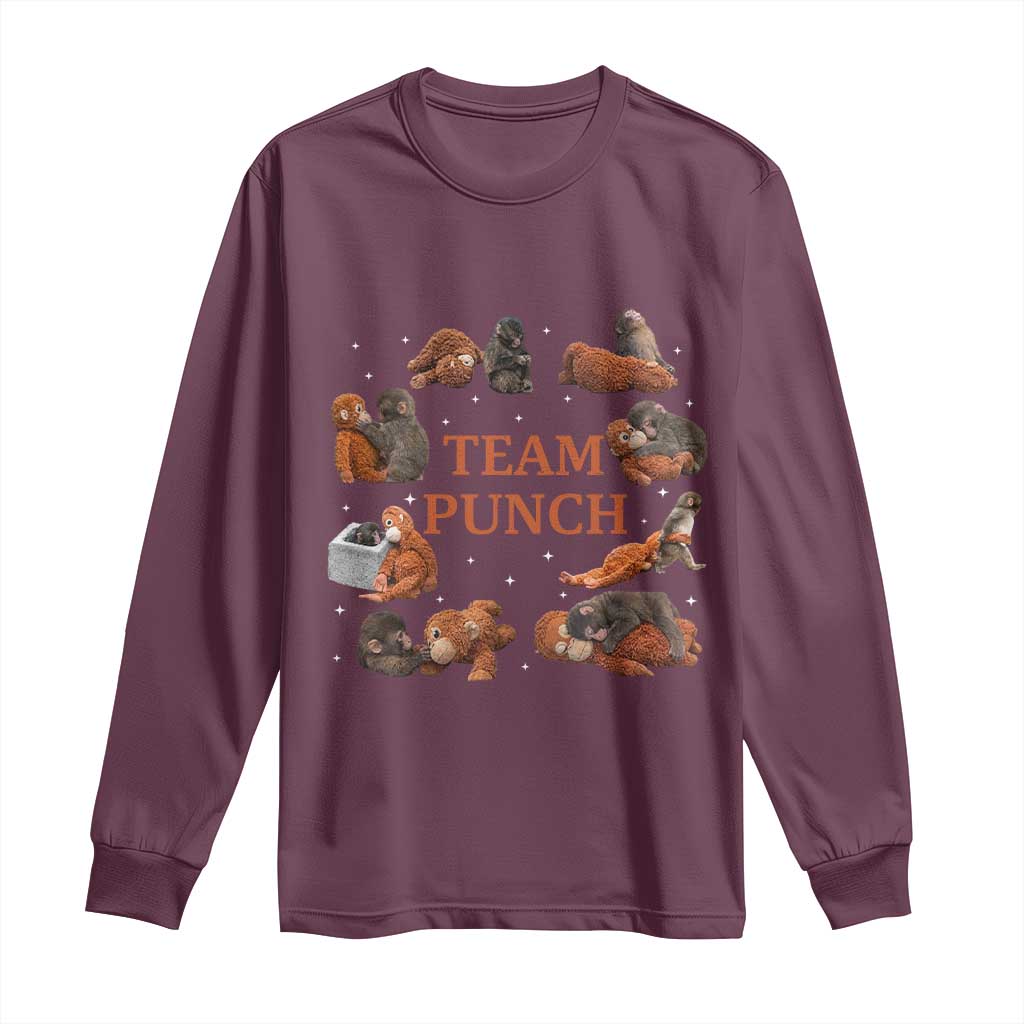 Team Punch Monkey Long Sleeve Shirt Viral Baby Monkey Meme TS14 Maroon Print Your Wear