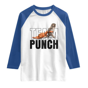 Team Punch Monkey Raglan Shirt Viral Trend Baby Monkey Meme TS14 White Royal Print Your Wear