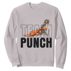 Team Punch Monkey Sweatshirt Viral Trend Baby Monkey Meme TS14 Ice Gray Print Your Wear