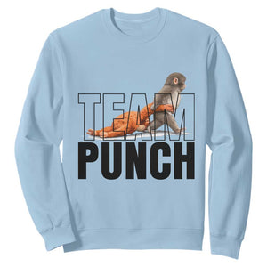 Team Punch Monkey Sweatshirt Viral Trend Baby Monkey Meme TS14 Light Blue Print Your Wear