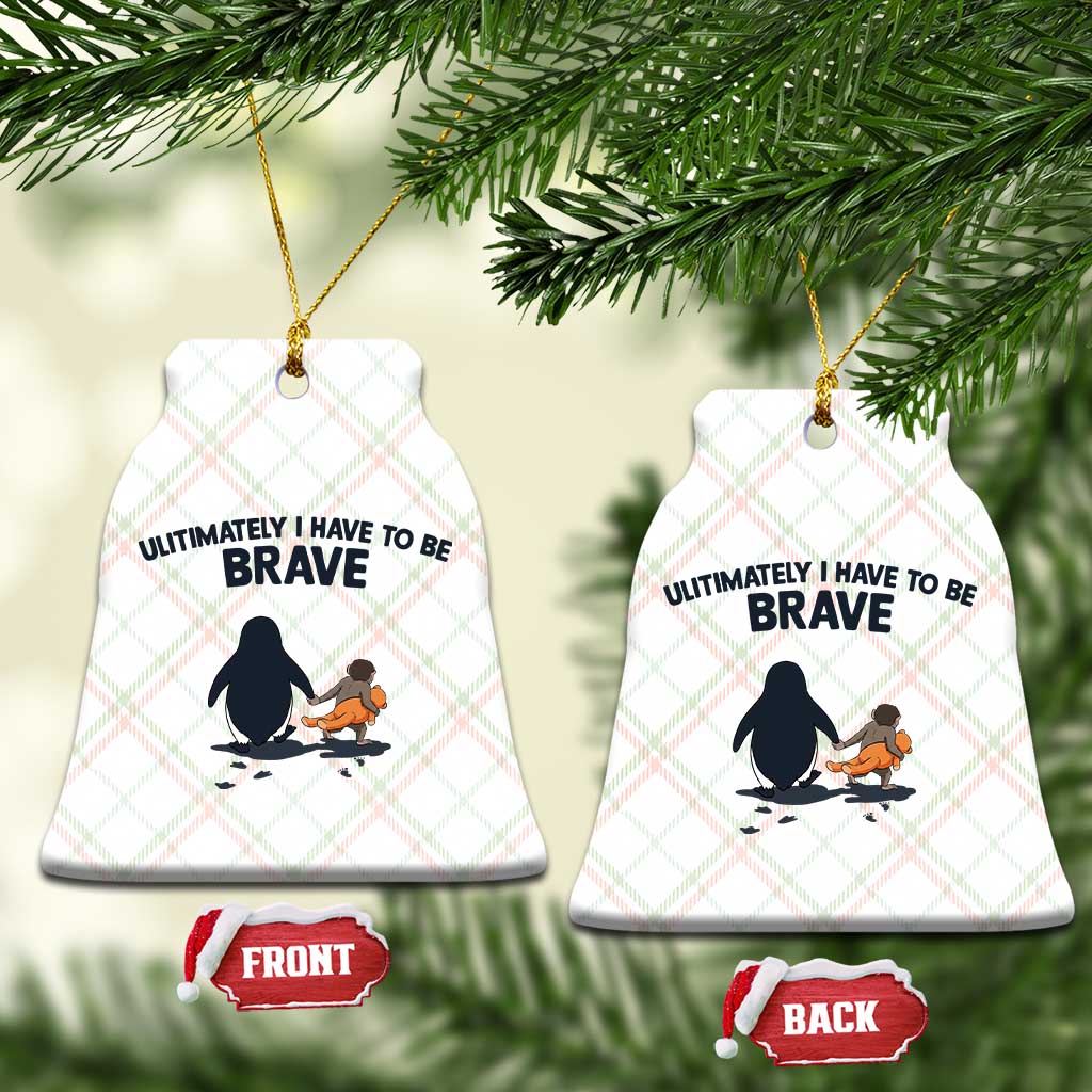 Punch Monkey And Nihilist Penguin Viral Ceramic Ornament Ultimately I Have To Be Brave TS14 Print Your Wear