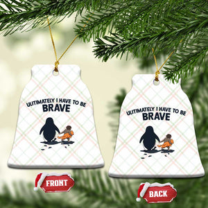 Punch Monkey And Nihilist Penguin Viral Ceramic Ornament Ultimately I Have To Be Brave TS14 Print Your Wear