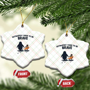 Punch Monkey And Nihilist Penguin Viral Ceramic Ornament Ultimately I Have To Be Brave TS14 Print Your Wear