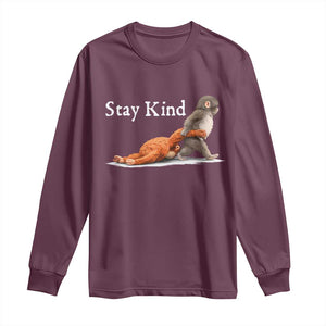 Punch Monkey Viral Trend Long Sleeve Shirt Stay Kind TS14 Maroon Print Your Wear