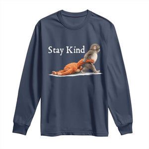 Punch Monkey Viral Trend Long Sleeve Shirt Stay Kind TS14 Navy Print Your Wear