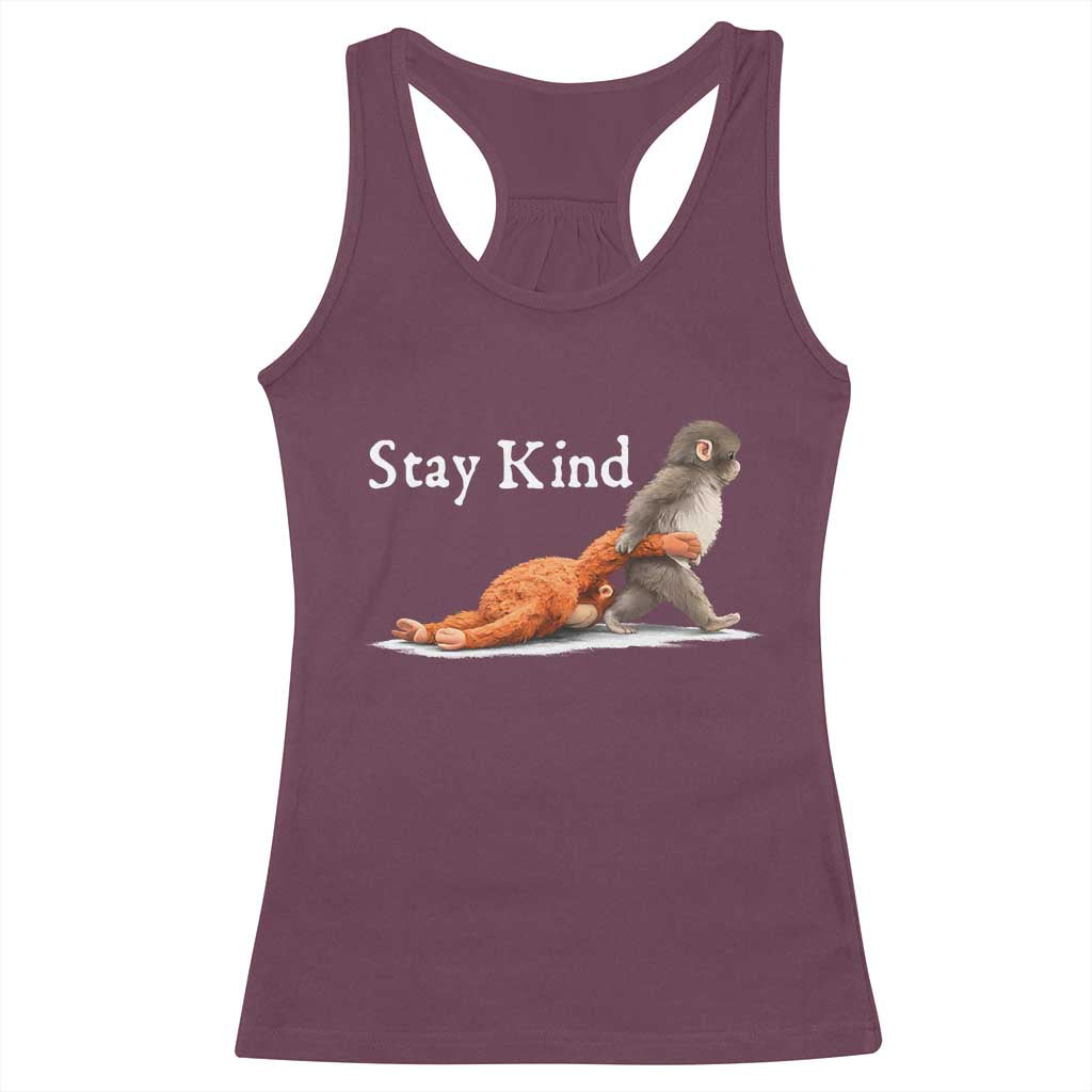 Punch Monkey Viral Trend Racerback Tank Top Stay Kind TS14 Maroon Print Your Wear