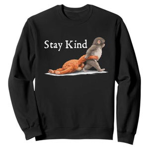 Punch Monkey Viral Trend Sweatshirt Stay Kind TS14 Black Print Your Wear