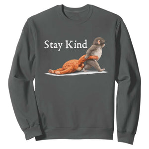 Punch Monkey Viral Trend Sweatshirt Stay Kind TS14 Dark Heather Print Your Wear