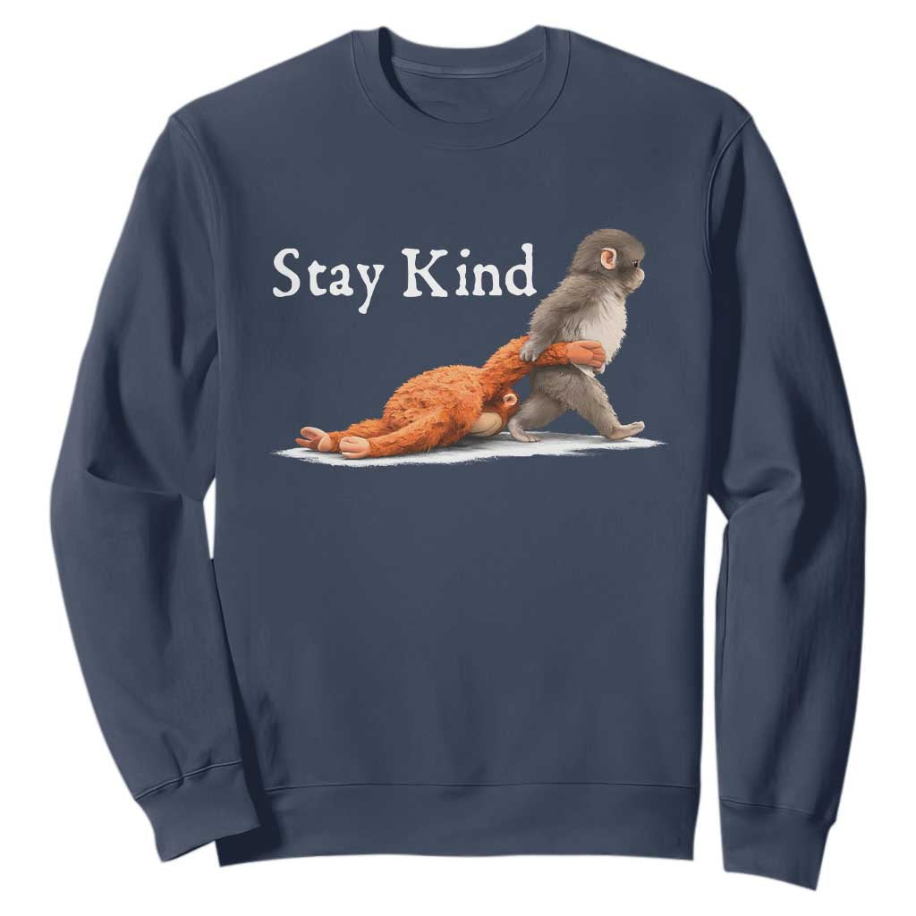Punch Monkey Viral Trend Sweatshirt Stay Kind TS14 Navy Print Your Wear