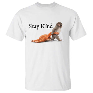 Punch The Monkey Meme T Shirt Stay Kind TS14 White Print Your Wear