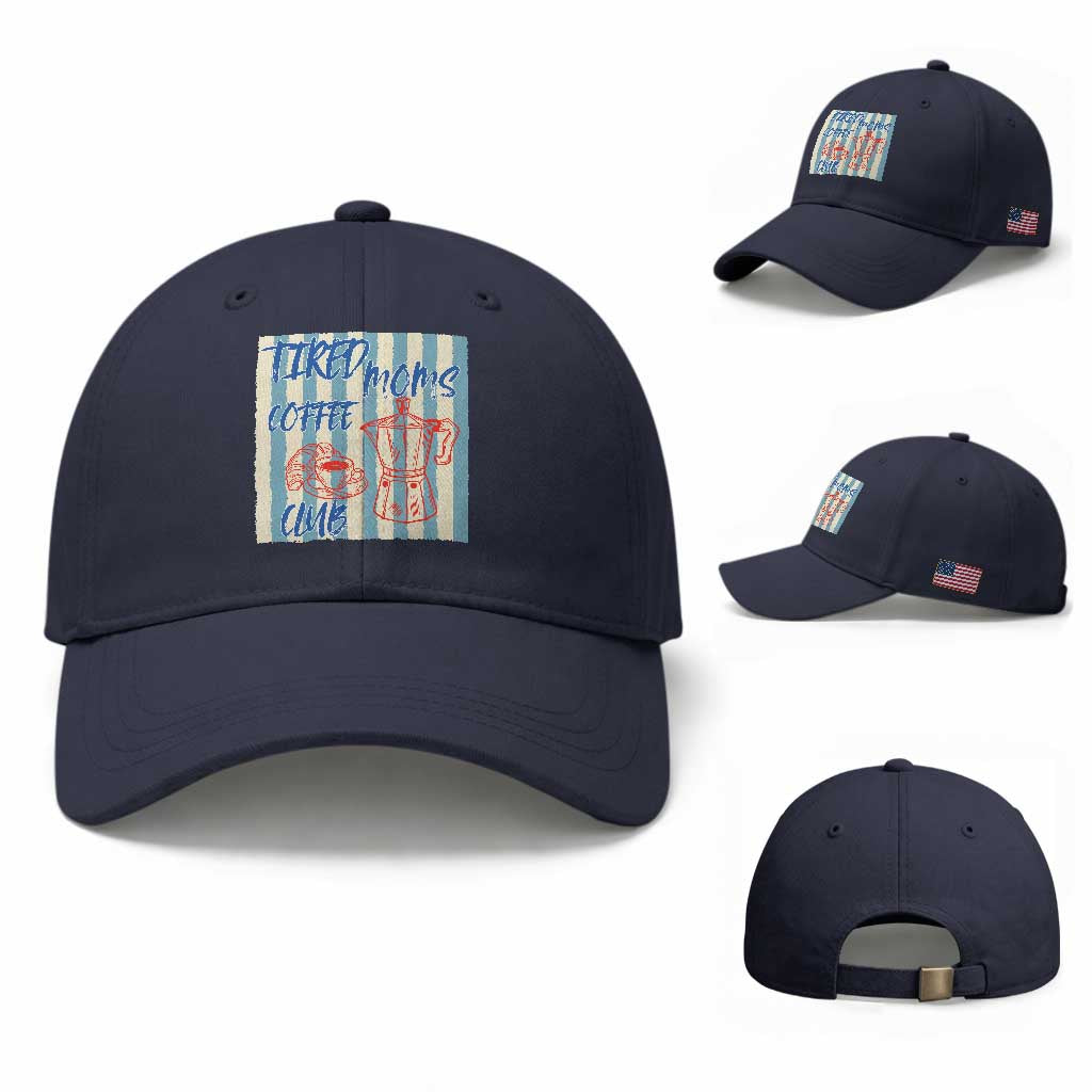 Tired Moms Coffee Club Baseball Cap Funny Mommy Mama Coffee Lover TS14 Baseball Cap Universal Fit Navy Print Your Wear