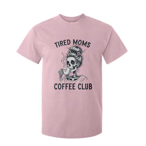 Tired Moms Coffee Club T Shirt For Kid Funny Skeleton Drinking Coffee Lover TS14 Light Pink Print Your Wear