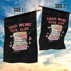 Tired Moms Book Club Garden Flag Funny Bookish TS14 Print Your Wear