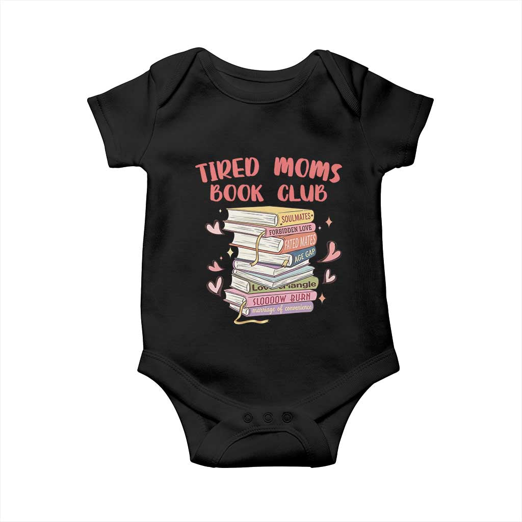 Tired Moms Book Club Baby Onesie Funny Bookish TS14 Black Print Your Wear
