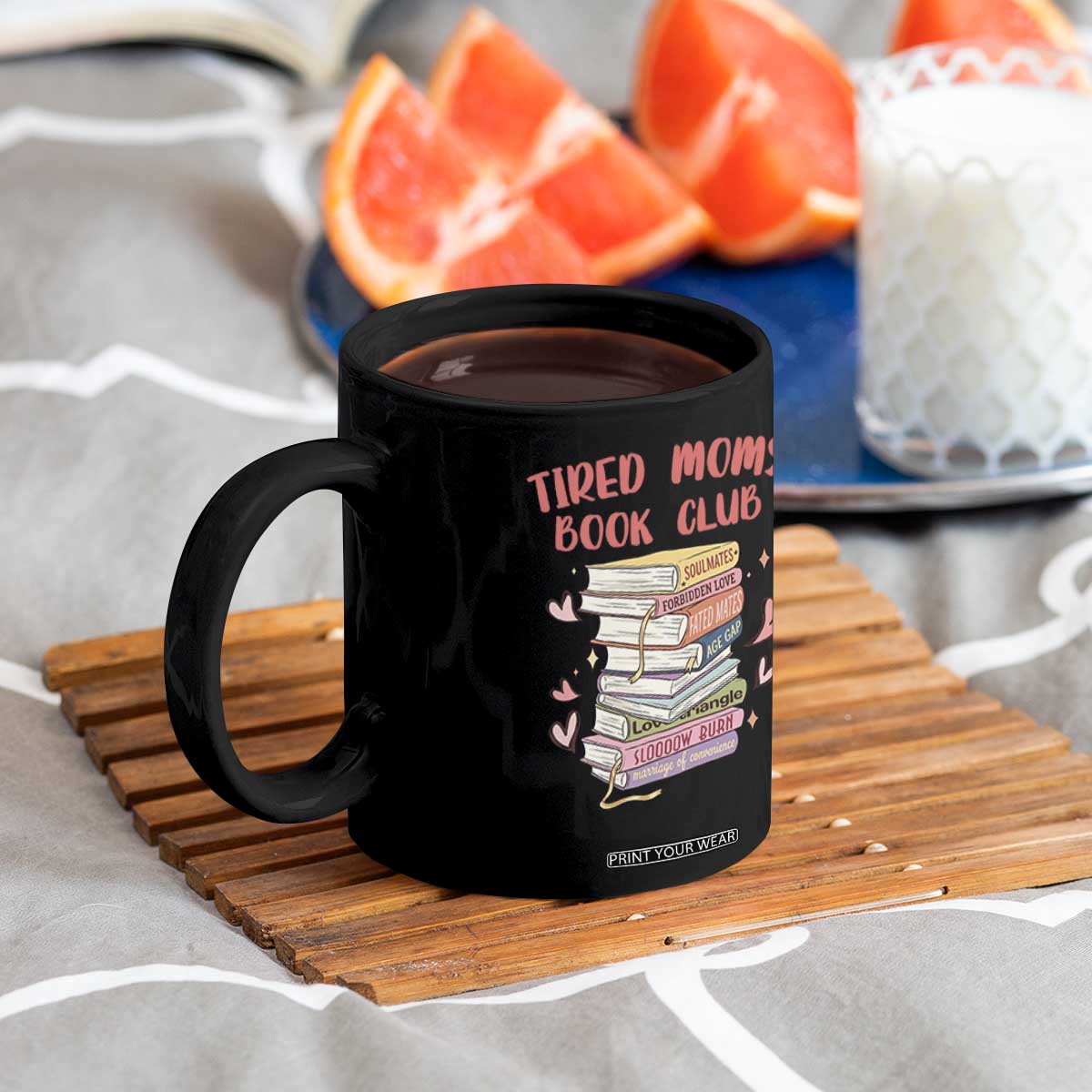 Tired Moms Book Club Coffee Mug Funny Bookish TS14 Print Your Wear