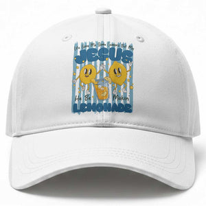 Jesus Lemonade Baseball Cap Life Gave Me Some Lemons TS14 Print Your Wear