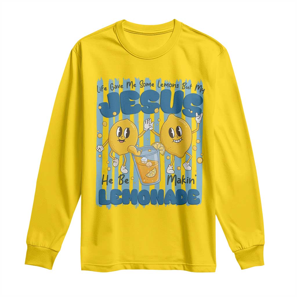 Jesus Lemonade Long Sleeve Shirt Life Gave Me Some Lemons TS14 Daisy Print Your Wear