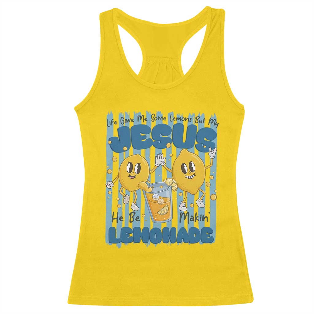 Jesus Lemonade Racerback Tank Top Life Gave Me Some Lemons TS14 Daisy Print Your Wear