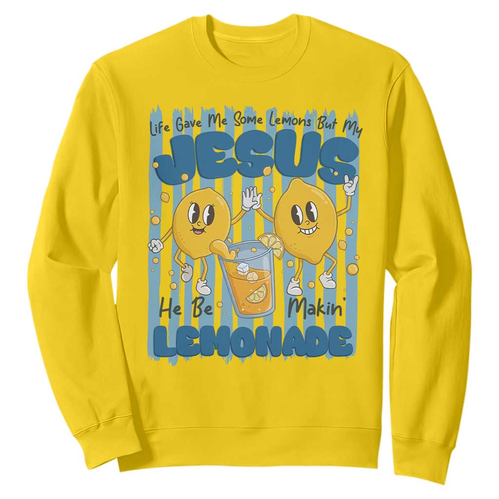 Jesus Lemonade Sweatshirt Life Gave Me Some Lemons TS14 Daisy Print Your Wear