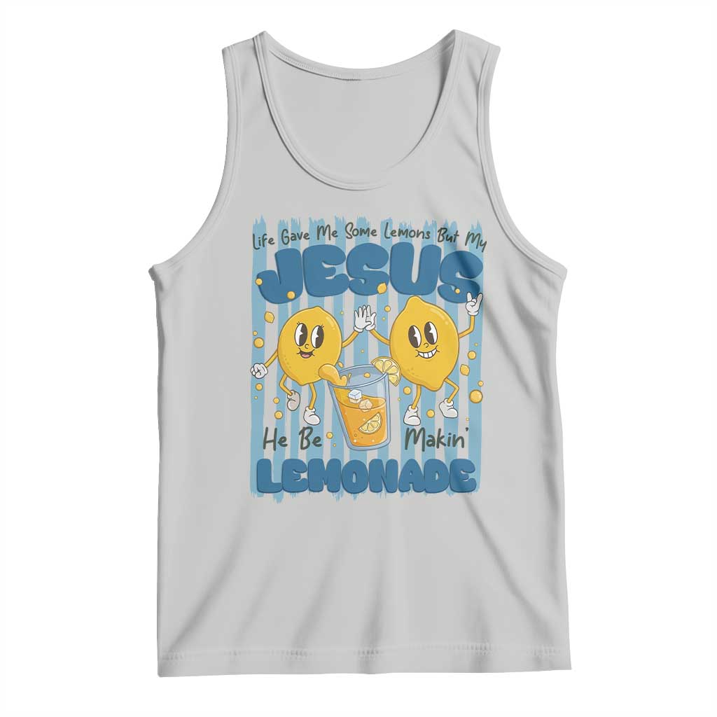 Jesus Lemonade Tank Top Life Gave Me Some Lemons TS14 Ash Print Your Wear