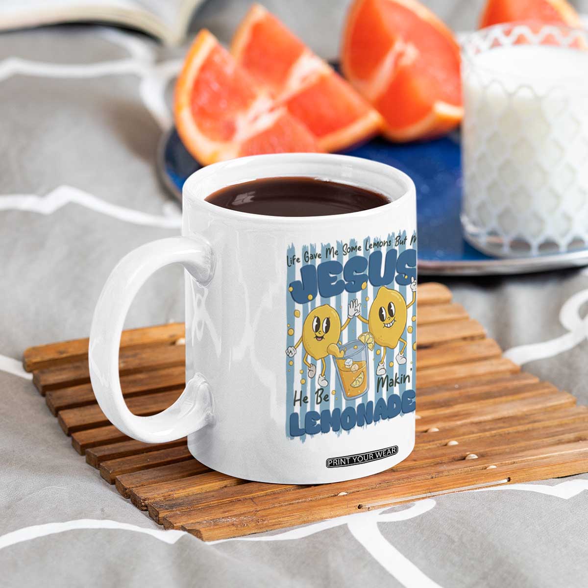 Jesus Lemonade Coffee Mug Life Gave Me Some Lemons TS14 Print Your Wear