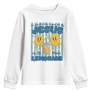 Jesus Lemonade Youth Sweatshirt Life Gave Me Some Lemons TS14 White Print Your Wear