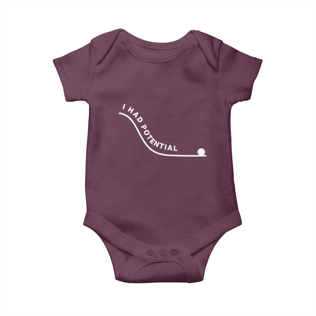 I Had Potential Baby Onesie Funny Sci-Fi Book Lover TS14 Maroon Print Your Wear