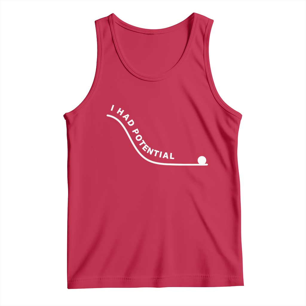 I Had Potential Tank Top Funny Sci-Fi Book Lover TS14 Red Print Your Wear