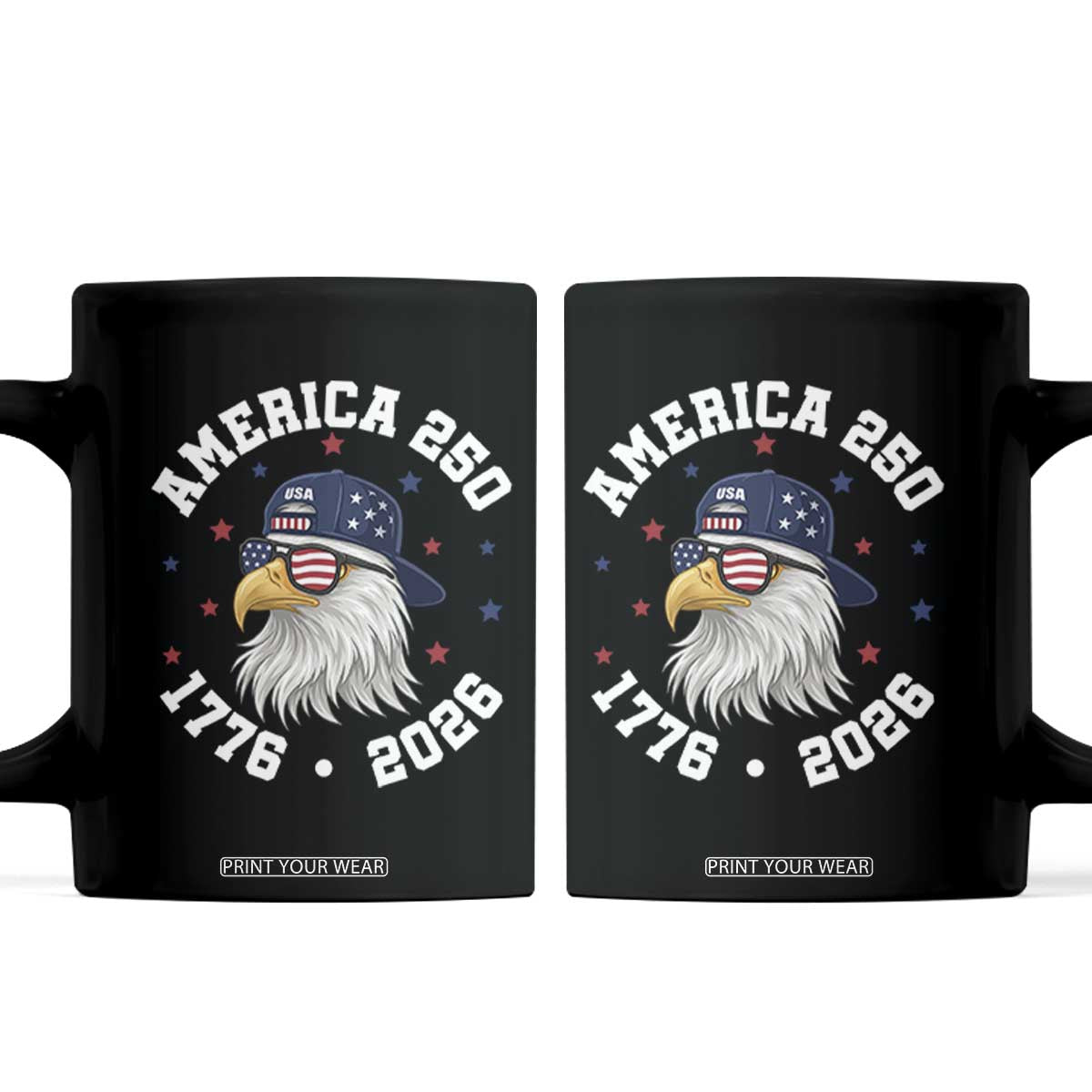 250 Years American Anniversary Coffee Mug Patriotic Bald Eagle Fourth of July TS14 Black Print Your Wear