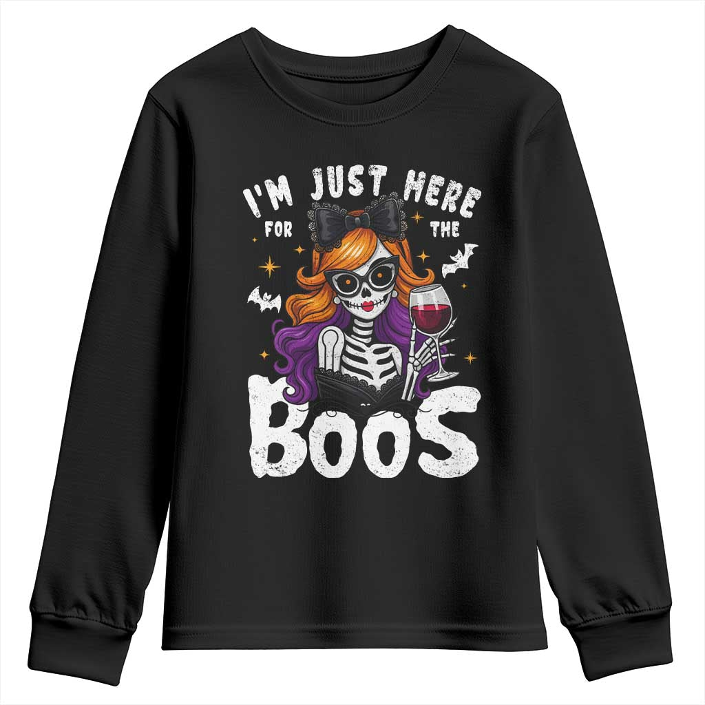 Funny Skull Halloween Youth Sweatshirt I Am Just Here For The Boos Skeleton Party Girl TS14 Black Print Your Wear