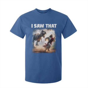Funny Jesus Dinosaur T Shirt For Kid I Saw That Christan Meme TS14 Royal Blue Print Your Wear