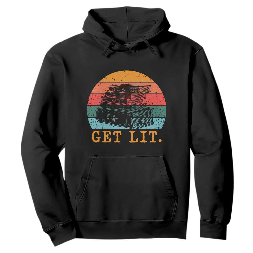 Book Lover Hoodie Get Lit Literature Reading TS14 Black Print Your Wear