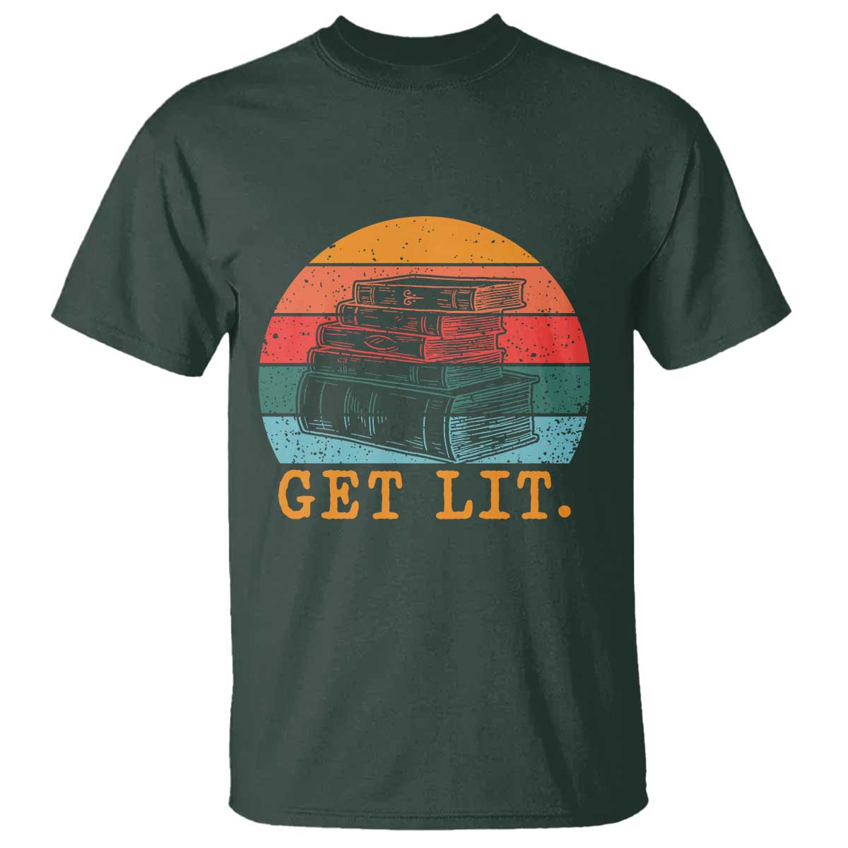Book Lover T Shirt Get Lit Literature Reading TS14 Dark Forest Green Print Your Wear