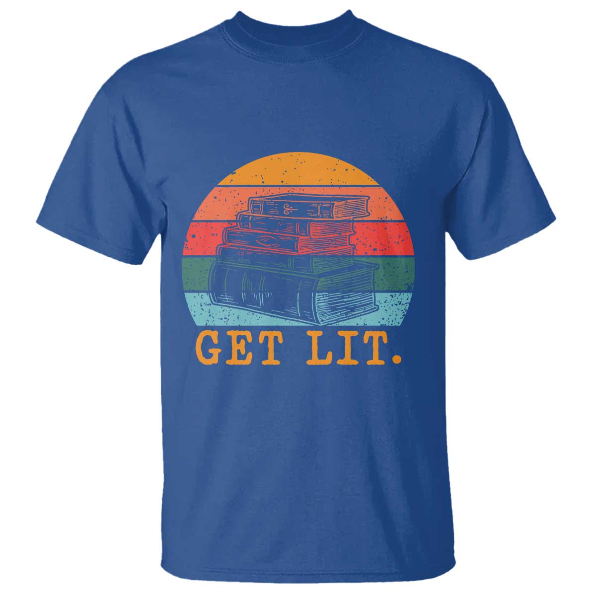 Book Lover T Shirt Get Lit Literature Reading TS14 Royal Blue Print Your Wear