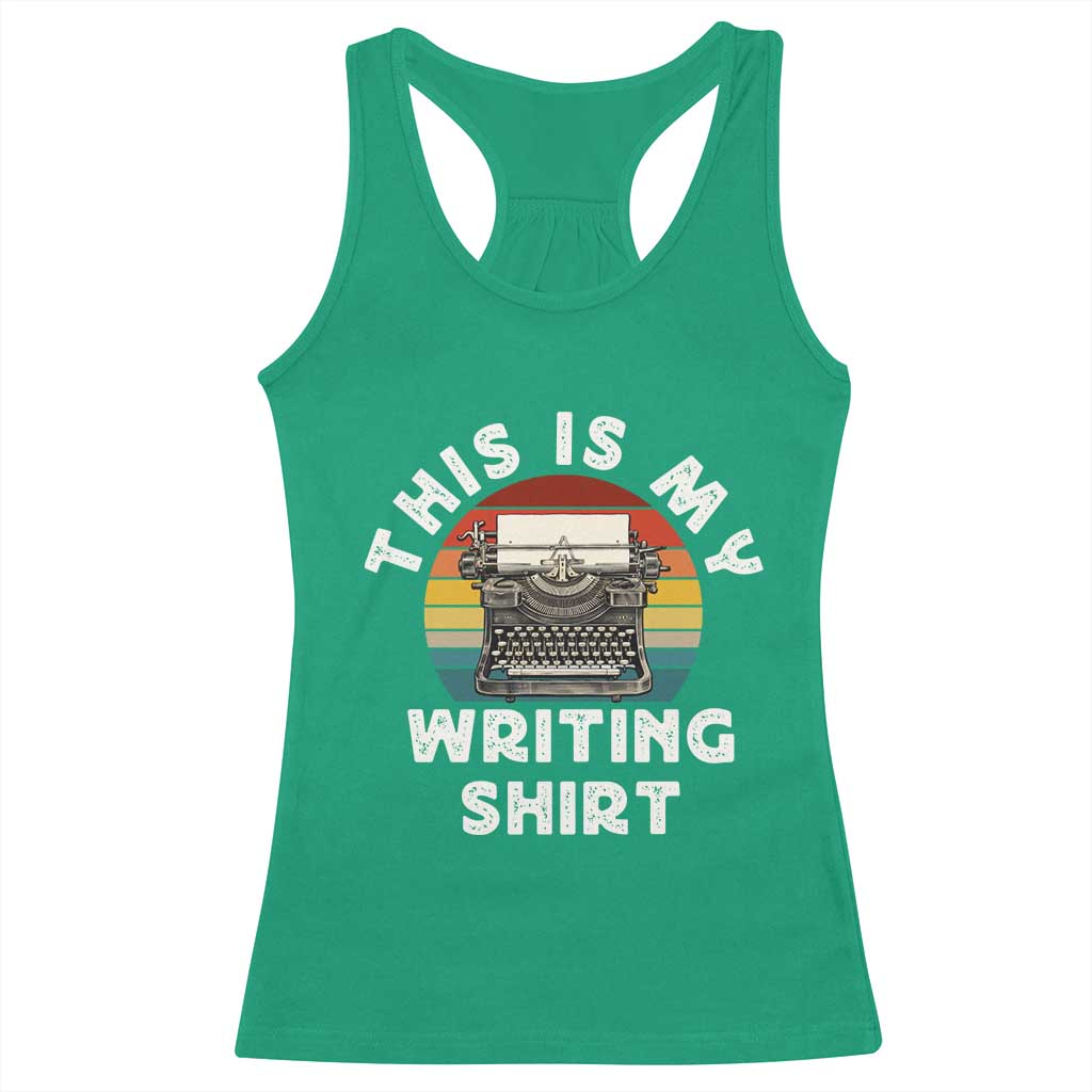 Funny Typewriter Racerback Tank Top This is My Writing Shirt TS14 Irish Green Print Your Wear