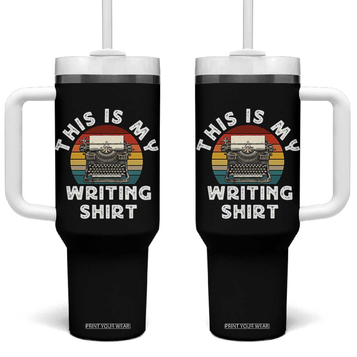 Funny Typewriter Tumbler With Handle This is My Writing Shirt TS14 One Size: 40 oz Black Print Your Wear
