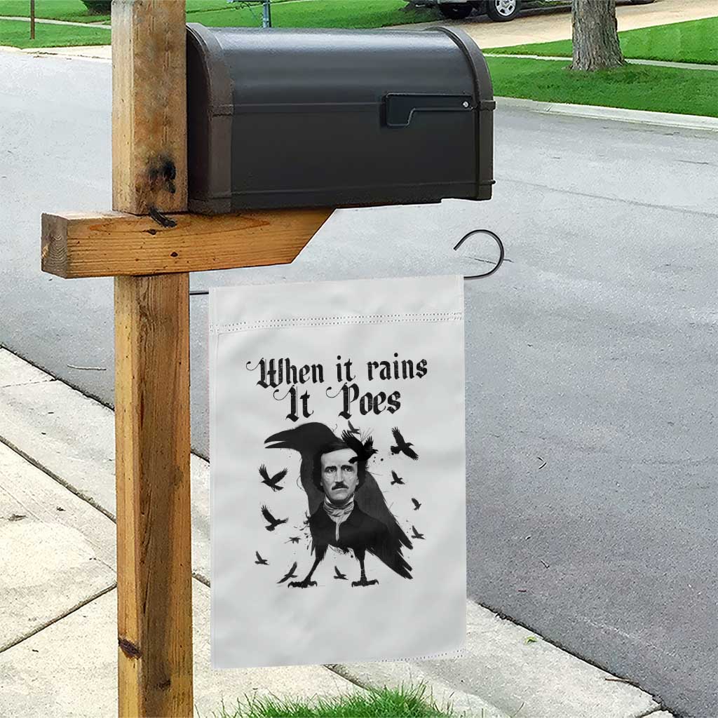 Funny Edgar Allan Poe Garden Flag When It Rains It Poes TS14 Print Your Wear
