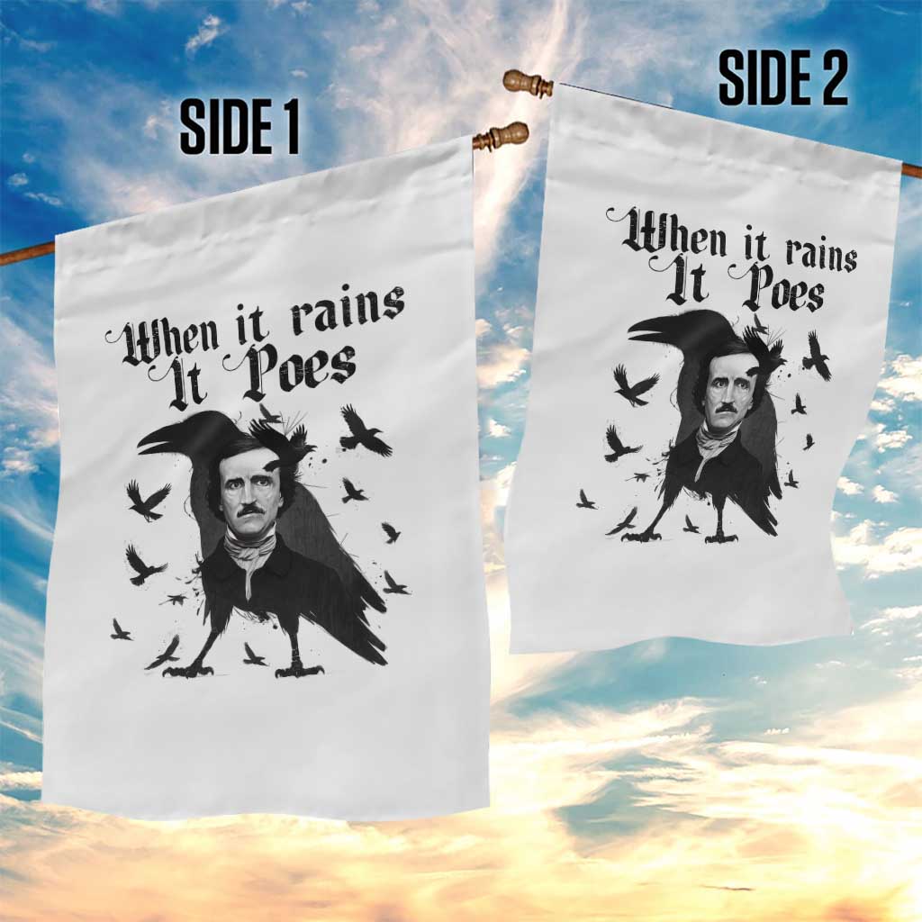 Funny Edgar Allan Poe Garden Flag When It Rains It Poes TS14 Print Your Wear