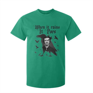 Funny Edgar Allan Poe T Shirt For Kid When It Rains It Poes TS14 Irish Green Print Your Wear