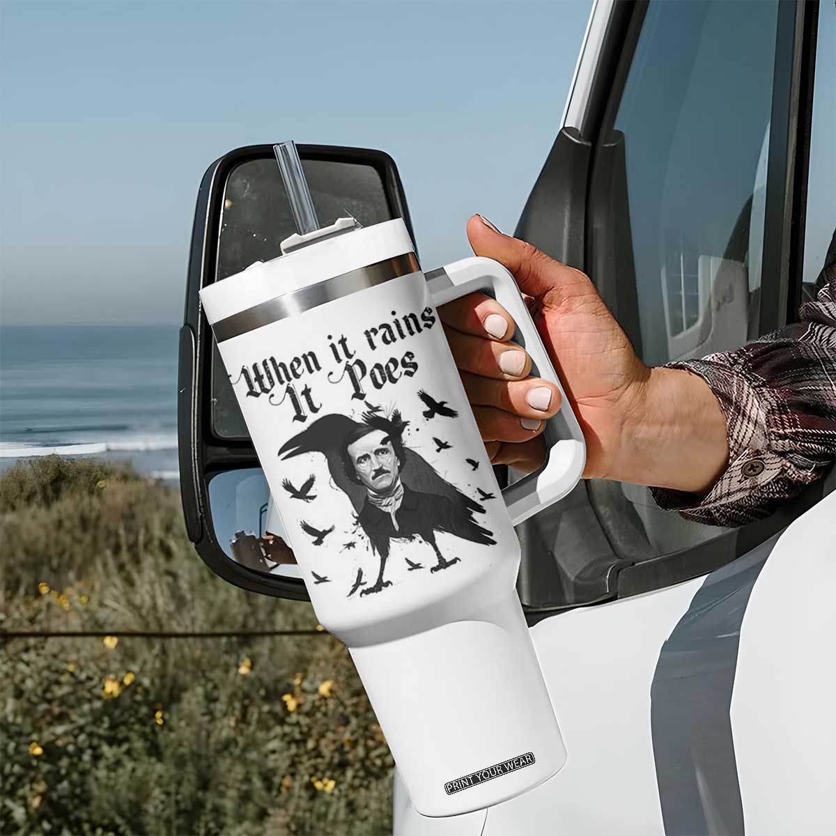 Funny Edgar Allan Poe Tumbler With Handle When It Rains It Poes TS14 Print Your Wear