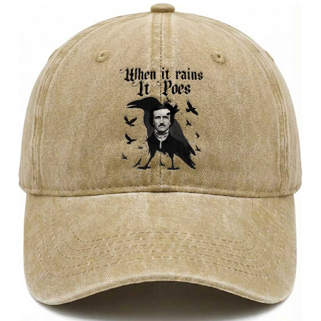 Funny Edgar Allan Poe Washed Cotton Baseball Cap When It Rains It Poes TS14 Washed Cap Universal Fit Khaki Print Your Wear