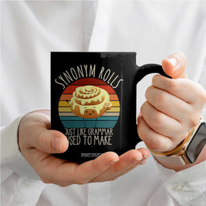 Funny English Grammar Coffee Mug Synonym Rolls Just Like Grammar Used To Make TS14 Print Your Wear