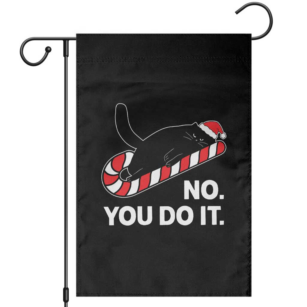 Funny Lazy Cat Christmas Garden Flag No You Do It TS14 Black Print Your Wear