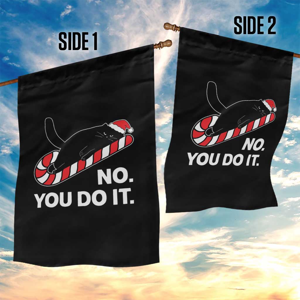 Funny Lazy Cat Christmas Garden Flag No You Do It TS14 Print Your Wear