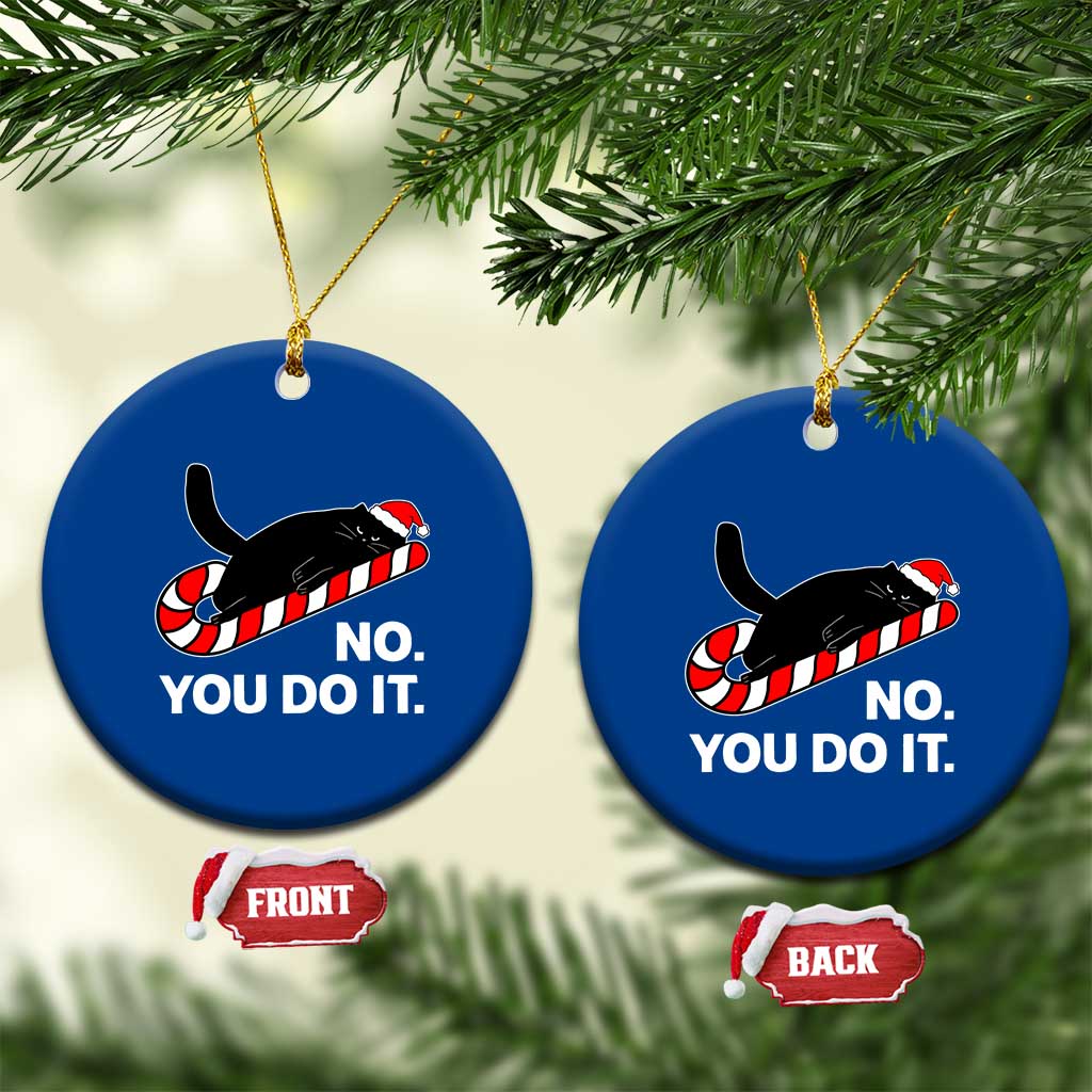 Funny Lazy Cat Christmas Ceramic Ornament No You Do It TS14 1pc Blue Print Your Wear