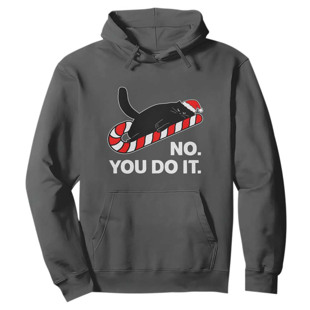 Funny Lazy Cat Christmas Hoodie No You Do It TS14 Dark Heather Print Your Wear