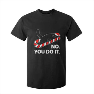 Funny Lazy Cat Christmas T Shirt For Kid No You Do It TS14 Black Print Your Wear