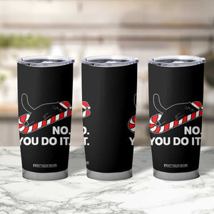 Funny Lazy Cat Christmas Tumbler Cup No You Do It TS14 Print Your Wear