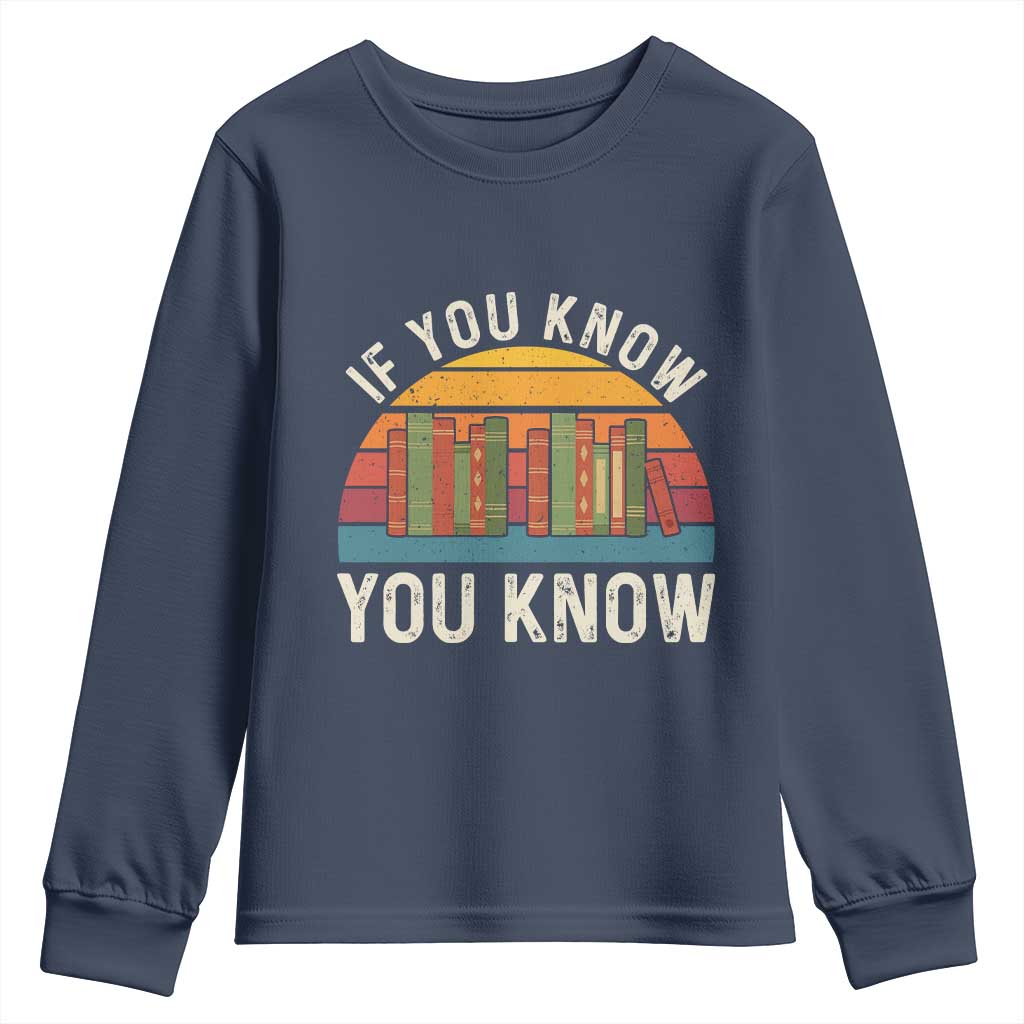 67 Six Seven Book Lover Meme Youth Sweatshirt If You Know You Know TS14 Navy Print Your Wear