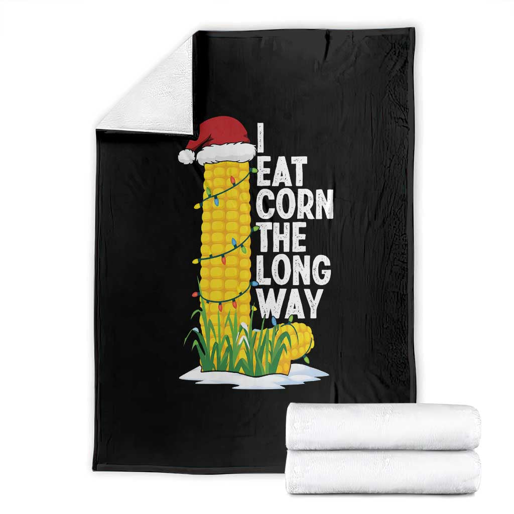 I Eat Corn The Long Way Throw Blanket Funny Corn Adult Humor Christmas TS14 Black Print Your Wear